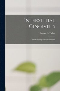 bokomslag Interstitial Gingivitis