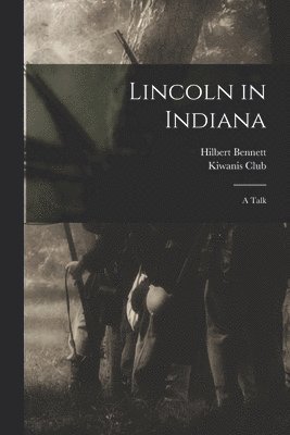 bokomslag Lincoln in Indiana