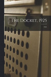 bokomslag The Docket, 1925; 1925