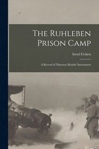 bokomslag The Ruhleben Prison Camp