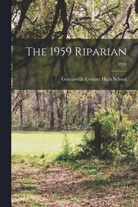 bokomslag The 1959 Riparian; 1959