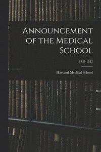 bokomslag Announcement of the Medical School; 1921-1922