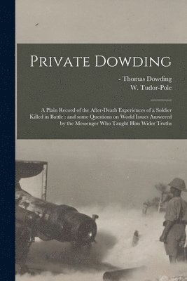 Private Dowding 1