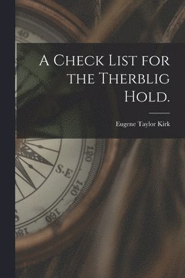 bokomslag A Check List for the Therblig Hold.