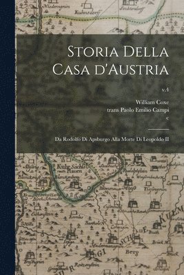 bokomslag Storia Della Casa D'Austria