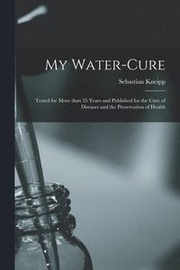 bokomslag My Water-cure