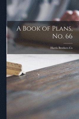 bokomslag Book of Plans, No. 66