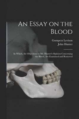 An Essay on the Blood 1
