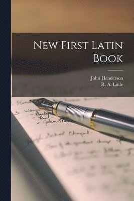 New First Latin Book [microform] 1