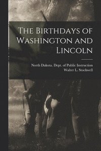 bokomslag Birthdays of Washington and Lincoln