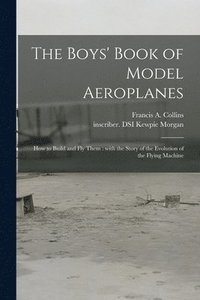 bokomslag The Boys' Book of Model Aeroplanes