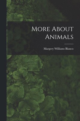 More About Animals 1