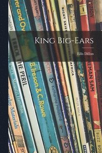 bokomslag King Big-Ears