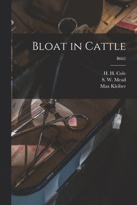 Bloat in Cattle; B662 1