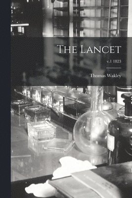 The Lancet; v.1 1823 1