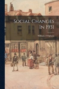 bokomslag Social Changes In 1931