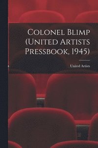 bokomslag Colonel Blimp (United Artists Pressbook, 1945)