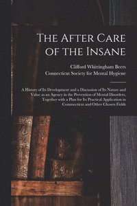 bokomslag After Care of the Insane