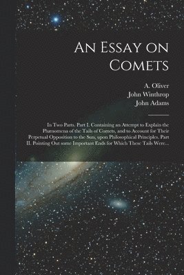 An Essay on Comets 1