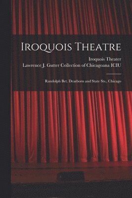 bokomslag Iroquois Theatre