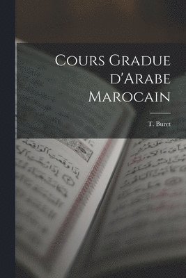 Cours Gradue D'Arabe Marocain 1