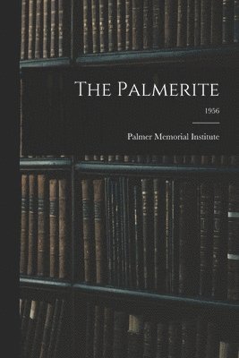 The Palmerite; 1956 1