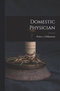 bokomslag Domestic Physician