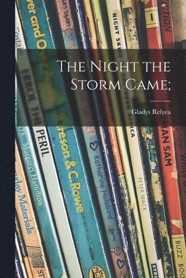 The Night the Storm Came; 1
