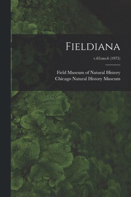 bokomslag Fieldiana; v.65: no.6 (1975)