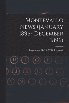 bokomslag Montevallo News (January 1896- December 1896)