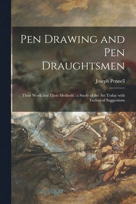 Pen Drawing and Pen Draughtsmen 1