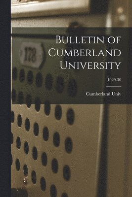Bulletin of Cumberland University; 1929-30 1