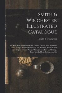 bokomslag Smith & Winchester Illustrated Catalogue