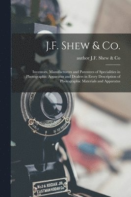 bokomslag J.F. Shew & Co.