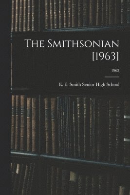 The Smithsonian [1963]; 1963 1