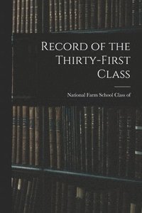 bokomslag Record of the Thirty-first Class