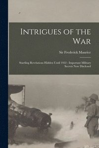 bokomslag Intrigues of the War