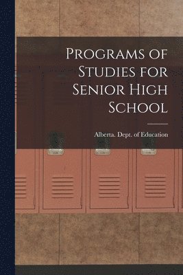 bokomslag Programs of Studies for Senior High School