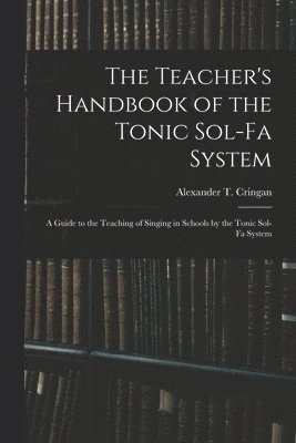 bokomslag Teacher's Handbook of the Tonic Sol-fa System