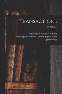 bokomslag Transactions; 38-40 Index
