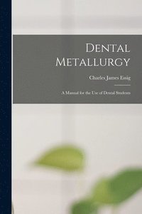 bokomslag Dental Metallurgy