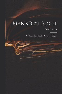 Man's Best Right