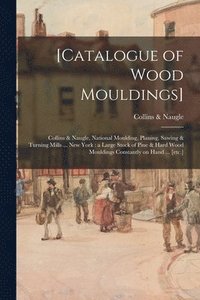 bokomslag [Catalogue of Wood Mouldings]