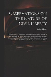bokomslag Observations on the Nature of Civil Liberty
