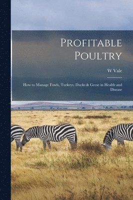 bokomslag Profitable Poultry