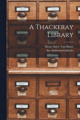 A Thackeray Library 1