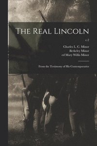 bokomslag The Real Lincoln
