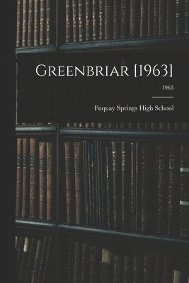 bokomslag Greenbriar [1963]; 1963