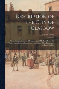 bokomslag Description of the City of Glasgow