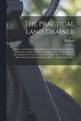 The Practical Land Drainer 1